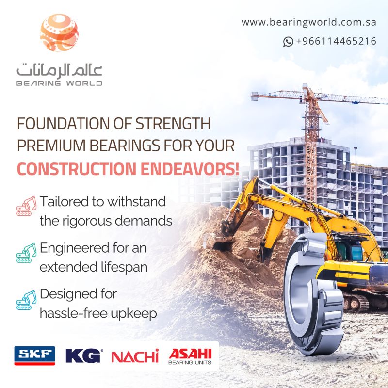 Foundation Of Strength Premium Bearings For Your Construction Endeavors     –         Social Media