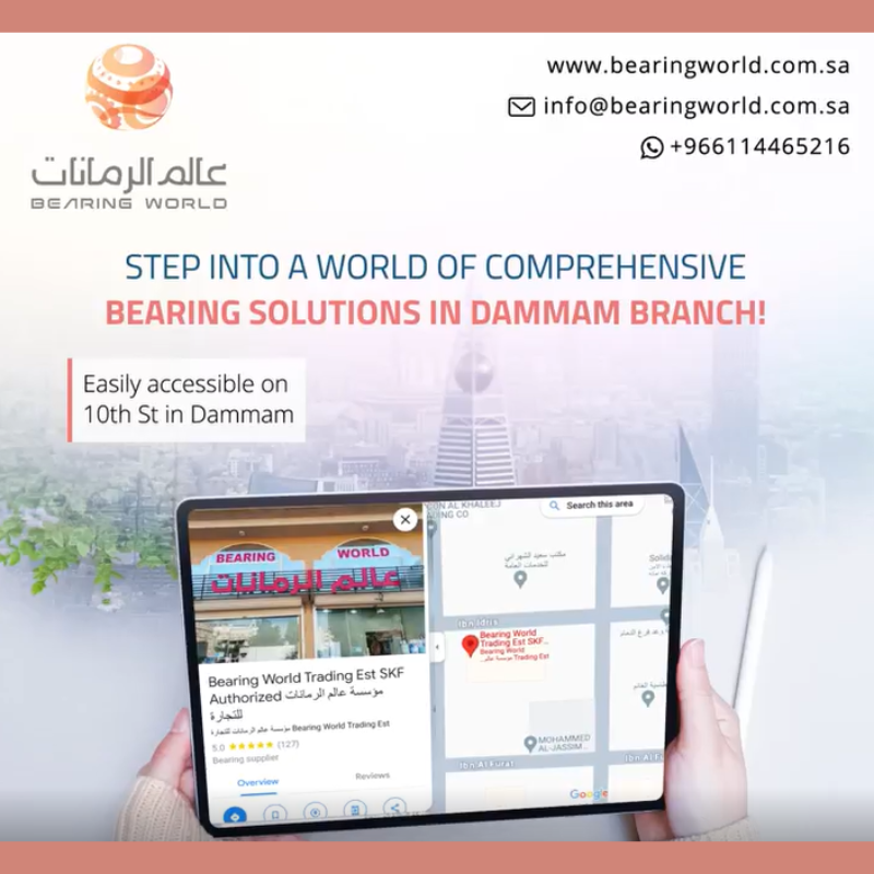 Step Into A World Of Comprehensive Bearing Solutions In Dammam Branch    –  Social Media